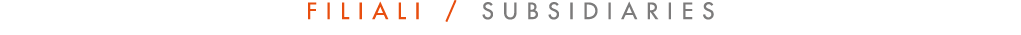 FILIALI   SUBSIDIARIES